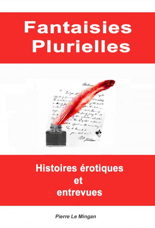 Cover of the book Fantaisies Plurielles by Pierre Lemingan, Lefebvre