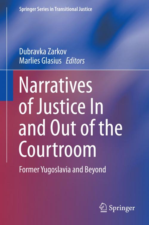 Cover of the book Narratives of Justice In and Out of the Courtroom by , Springer International Publishing