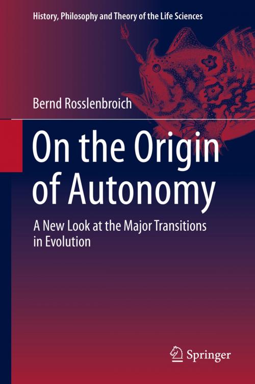 Cover of the book On the Origin of Autonomy by Bernd Rosslenbroich, Springer International Publishing