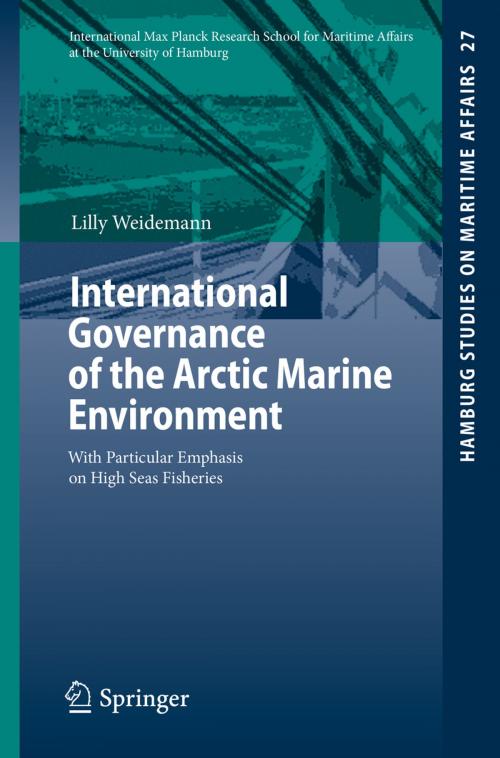 Cover of the book International Governance of the Arctic Marine Environment by Lilly Weidemann, Springer International Publishing