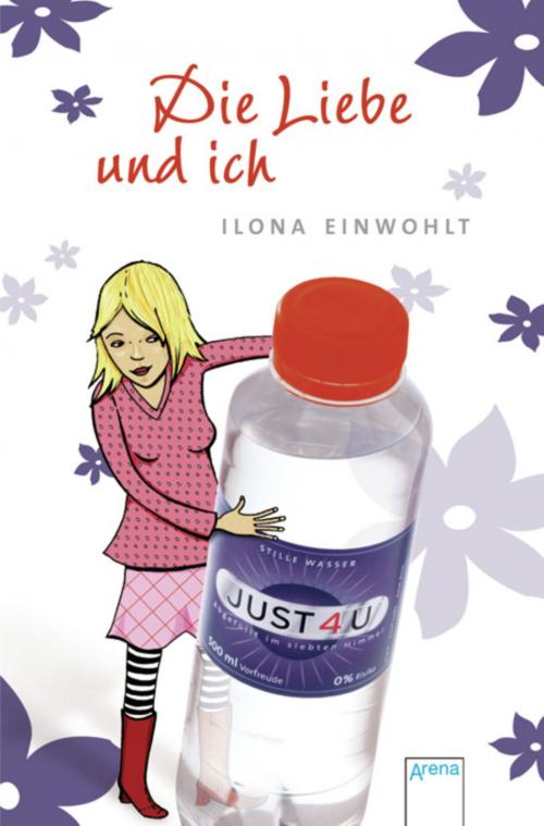 Cover of the book Die Liebe und ich by Ilona Einwohlt, Arena Verlag