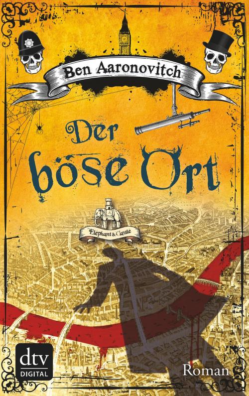 Cover of the book Der böse Ort by Ben Aaronovitch, dtv Verlagsgesellschaft mbH & Co. KG