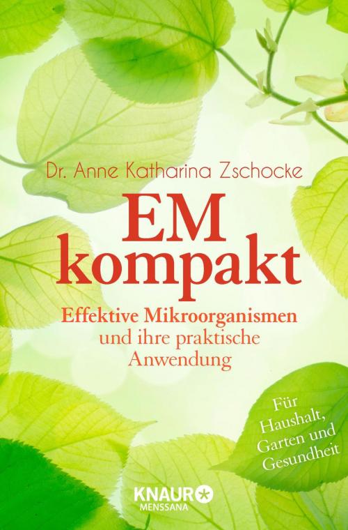 Cover of the book EM kompakt by Dr. Anne Katharina Zschocke, Knaur MensSana eBook