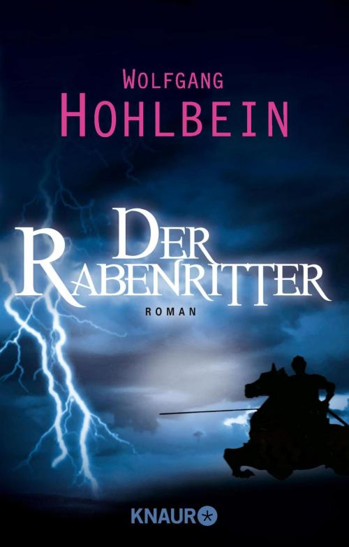 Cover of the book Der Rabenritter by Wolfgang Hohlbein, Knaur eBook