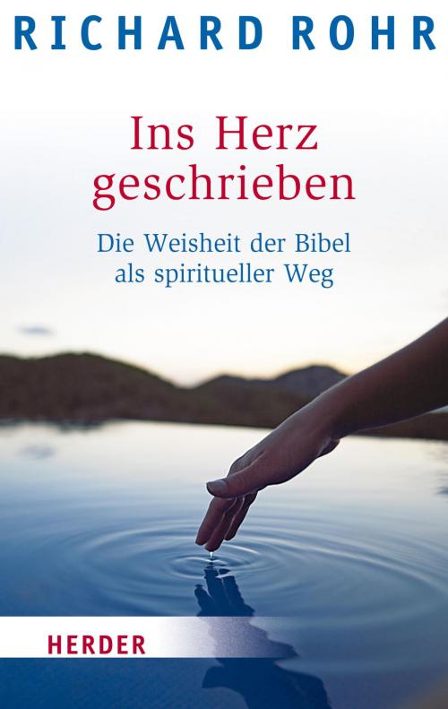 Cover of the book Ins Herz geschrieben by Richard Rohr, Verlag Herder