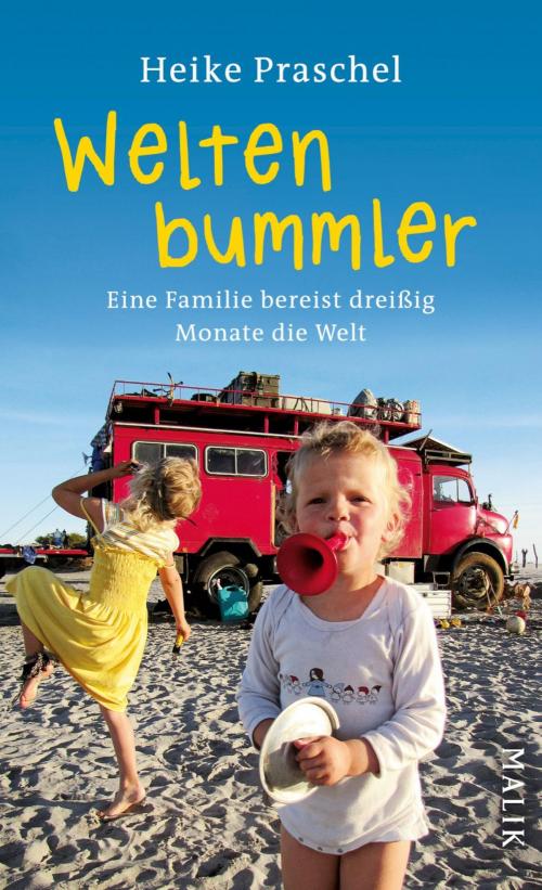 Cover of the book Weltenbummler by Heike Praschel, Piper ebooks