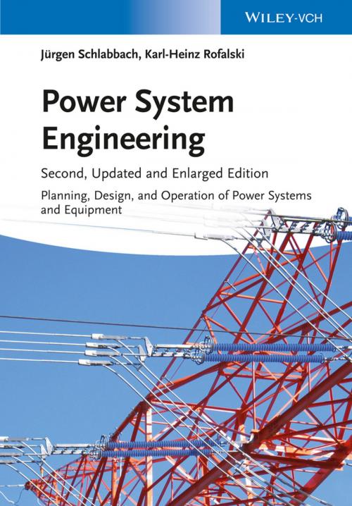 Cover of the book Power System Engineering by Juergen Schlabbach, Karl-Heinz Rofalski, Wiley