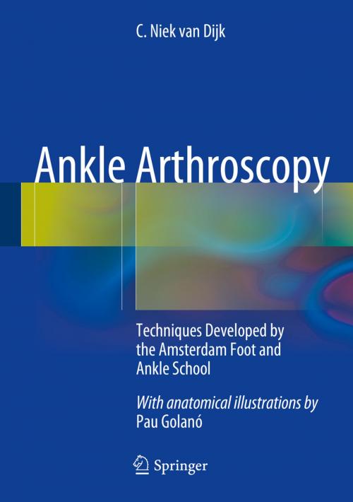 Cover of the book Ankle Arthroscopy by C. Niek van Dijk, Springer Berlin Heidelberg