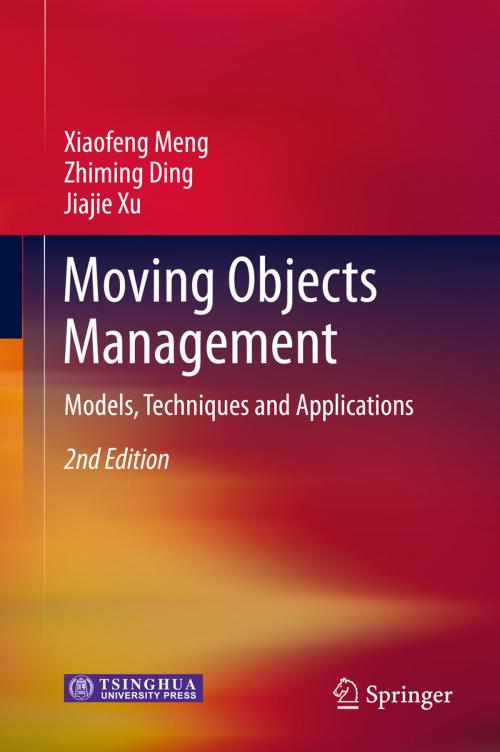 Cover of the book Moving Objects Management by Xiaofeng Meng, Zhiming Ding, Jiajie Xu, Springer Berlin Heidelberg