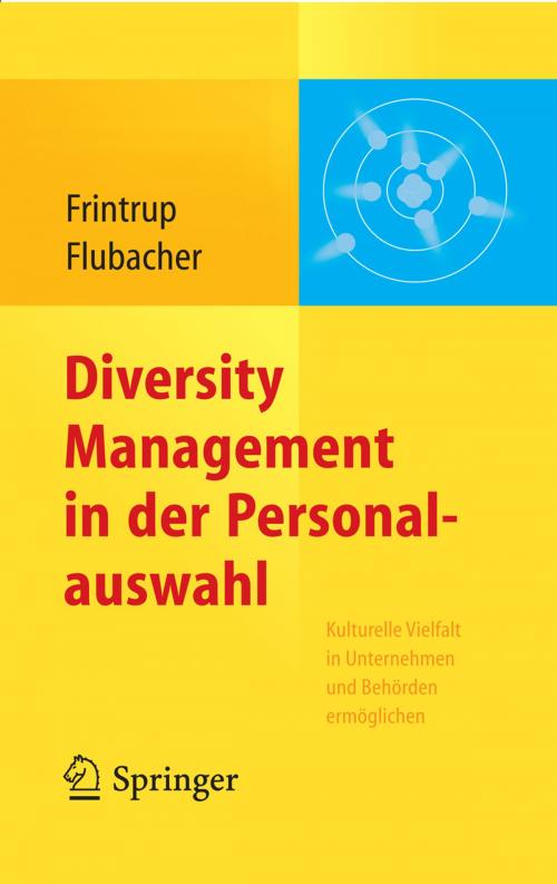 Cover of the book Diversity Management in der Personalauswahl by Andreas Frintrup, Brigitte Flubacher, Springer Berlin Heidelberg