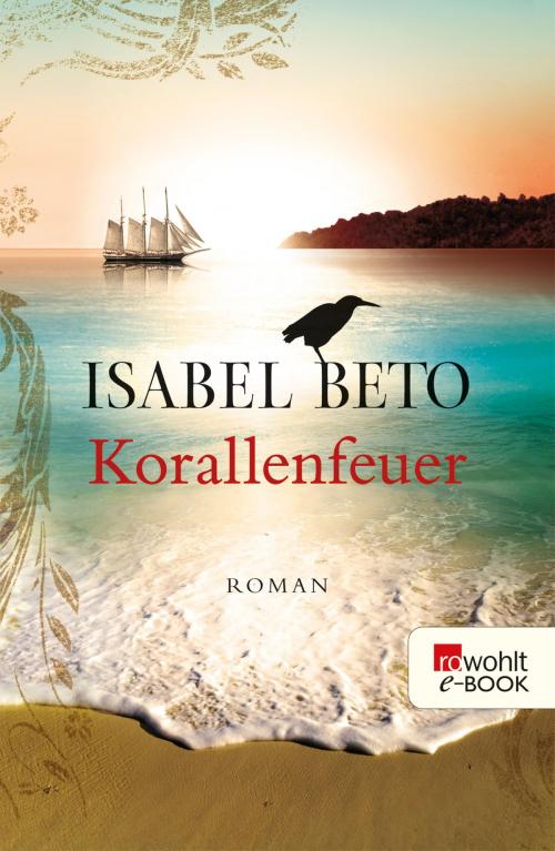 Cover of the book Korallenfeuer by Isabel Beto, Rowohlt E-Book