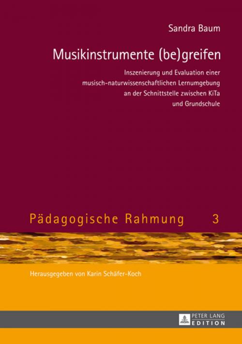 Cover of the book Musikinstrumente (be)greifen by Sandra Baum, Peter Lang