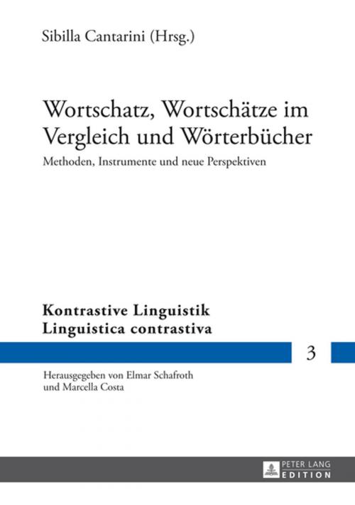 Cover of the book Wortschatz, Wortschaetze im Vergleich und Woerterbuecher by , Peter Lang