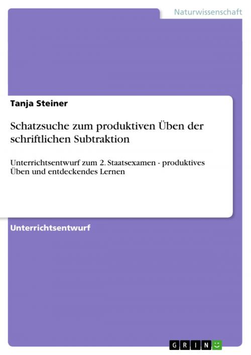 Cover of the book Schatzsuche zum produktiven Üben der schriftlichen Subtraktion by Tanja Steiner, GRIN Verlag