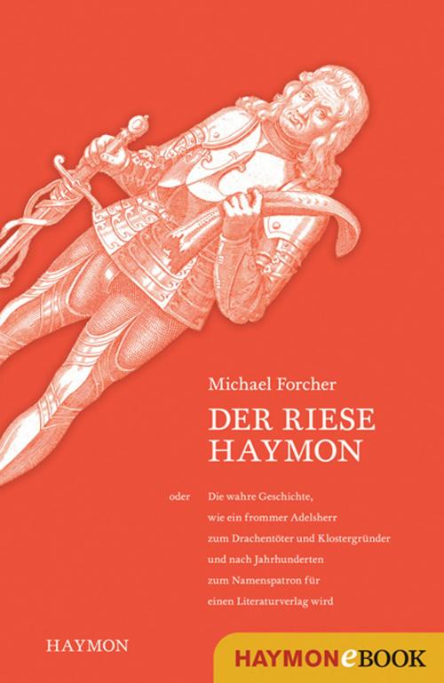 Cover of the book Der Riese Haymon by Michael Forcher, Haymon Verlag