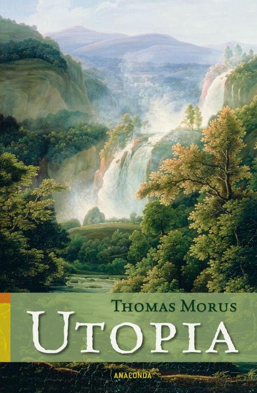Cover of the book Utopia by Thomas Morus, Anaconda Verlag