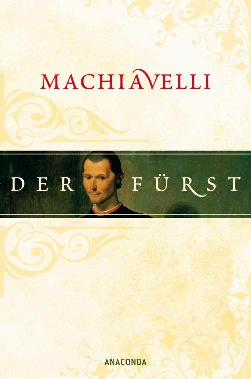 Cover of the book Der Fürst by Niccolò Machiavelli, Anaconda Verlag