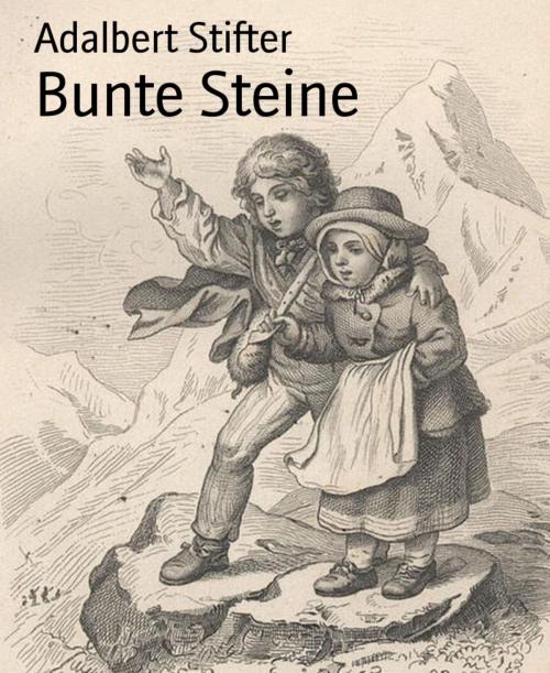 Cover of the book Bunte Steine by Adalbert Stifter, BookRix