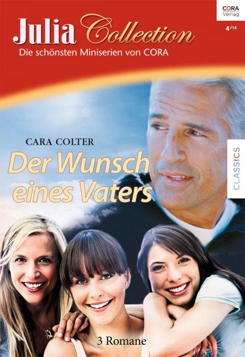 Cover of the book Julia Collection Band 67 by Cara Colter, CORA Verlag