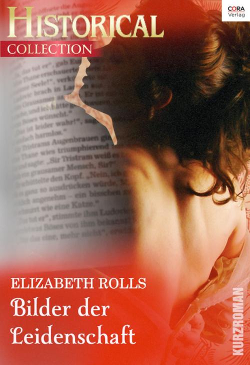 Cover of the book Bilder der Leidenschaft by Elizabeth Rolls, CORA Verlag