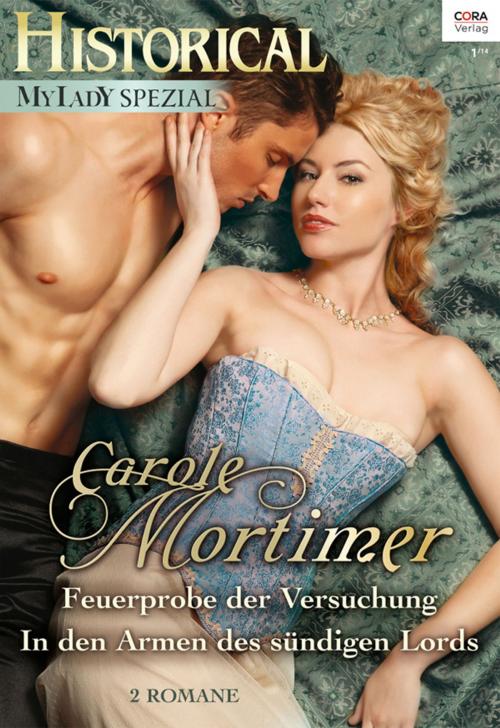 Cover of the book Historical MyLady Spezial Band 3 by Carole Mortimer, CORA Verlag