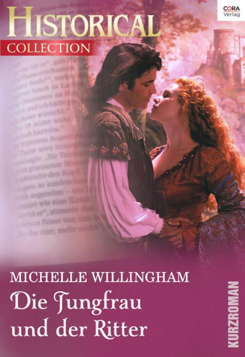 Cover of the book Die Jungfrau und der Ritter by Michelle Willingham, CORA Verlag