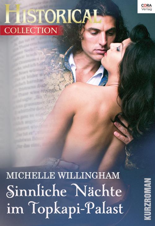 Cover of the book Sinnliche Nächte im Topkapi-Palast by Michelle Willingham, CORA Verlag