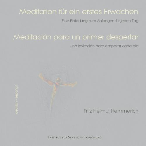 Cover of the book Meditation für ein erstes Erwachen by Fritz Helmut Hemmerich, Books on Demand