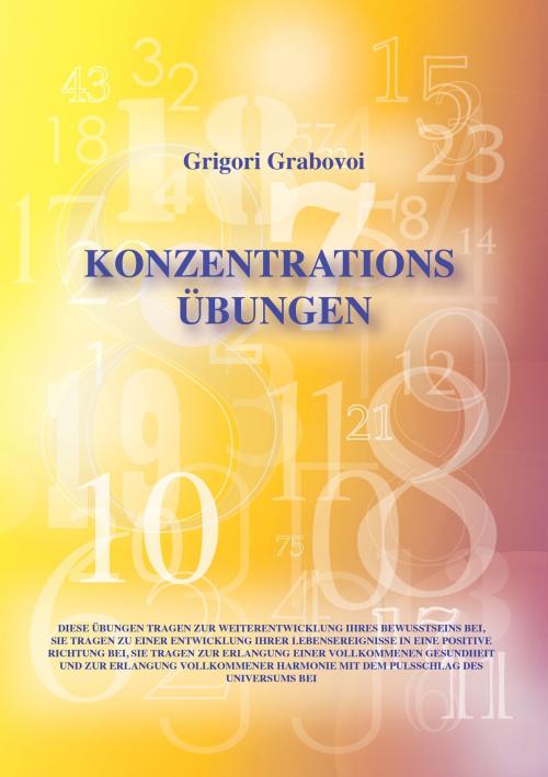 Cover of the book Konzentrationsübungen by Grigori Grabovoi, Books on Demand