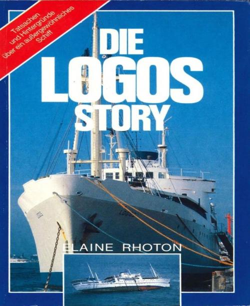 Cover of the book Die Logos Story by Elaine Rhoton, BookRix