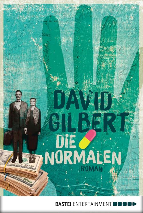 Cover of the book Die Normalen by David Gilbert, Bastei Entertainment