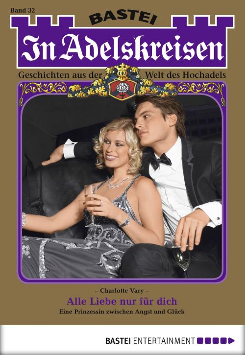 Cover of the book In Adelskreisen - Folge 32 by Charlotte Vary, Bastei Entertainment