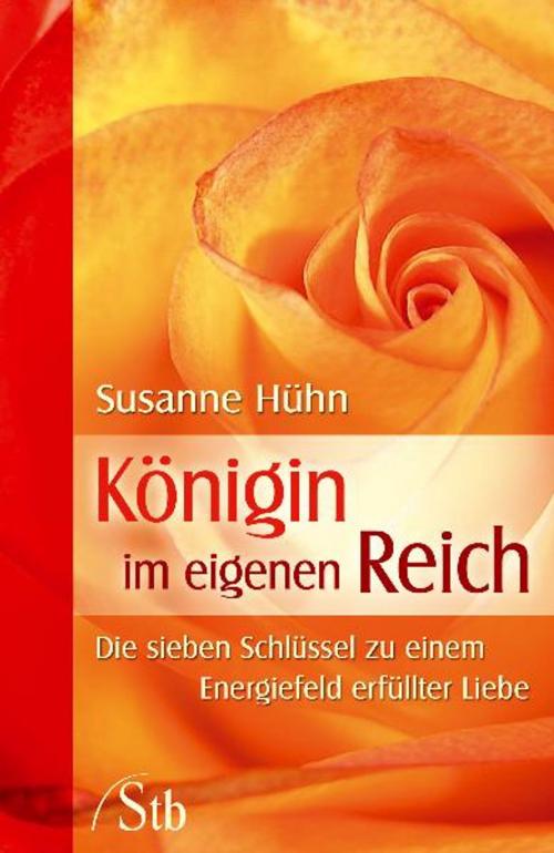 Cover of the book Königin im eigenen Reich by Susanne Hühn, Schirner Verlag