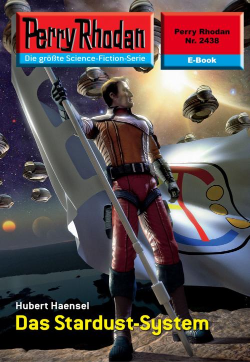 Cover of the book Perry Rhodan 2438: Das Stardust-System by Hubert Haensel, Perry Rhodan digital