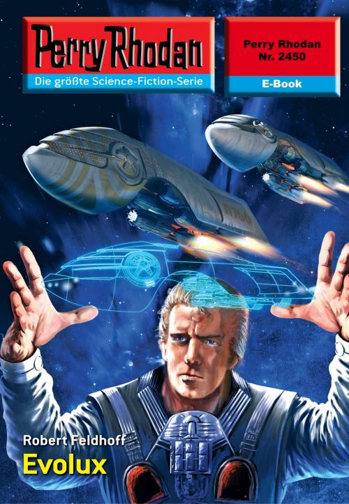 Cover of the book Perry Rhodan 2450: Evolux by Robert Feldhoff, Perry Rhodan digital