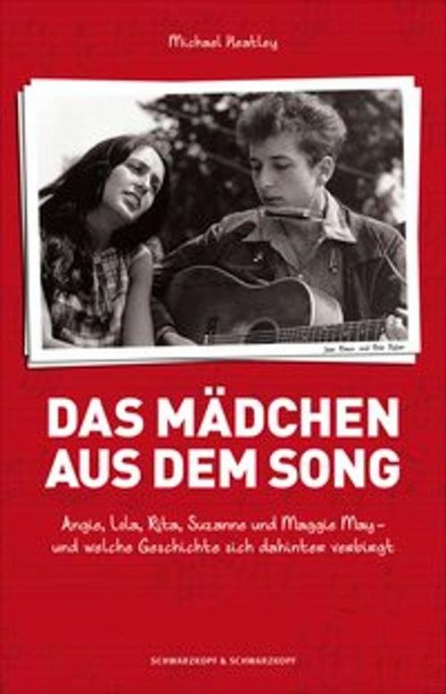 Cover of the book Das Mädchen aus dem Song by Michael Heatley, Schwarzkopf & Schwarzkopf