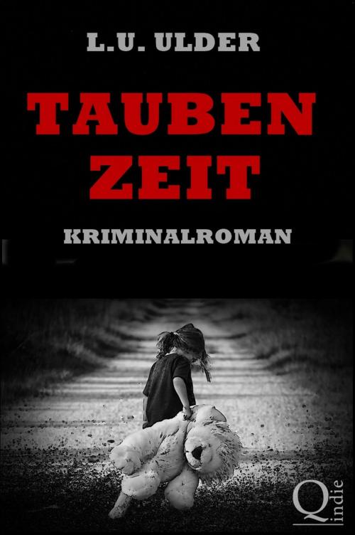 Cover of the book Taubenzeit by L.U. Ulder, neobooks