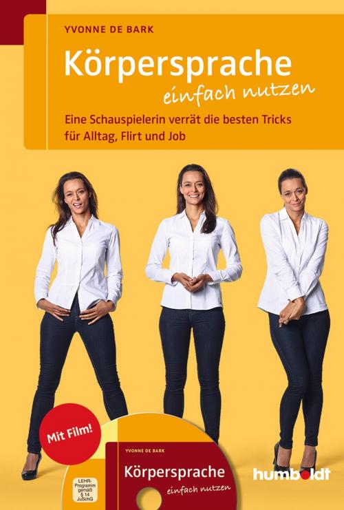 Cover of the book Körpersprache einfach nutzen by Yvonne de Bark, Humboldt