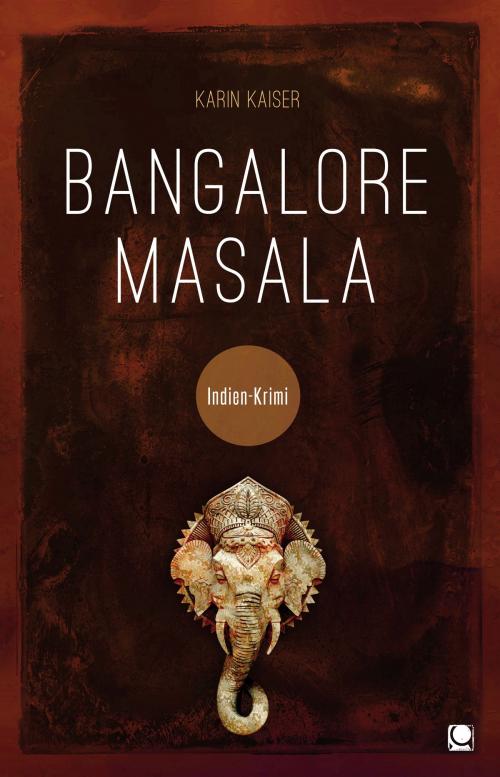 Cover of the book Bangalore Masala by Karin Kaiser, Conbook Verlag
