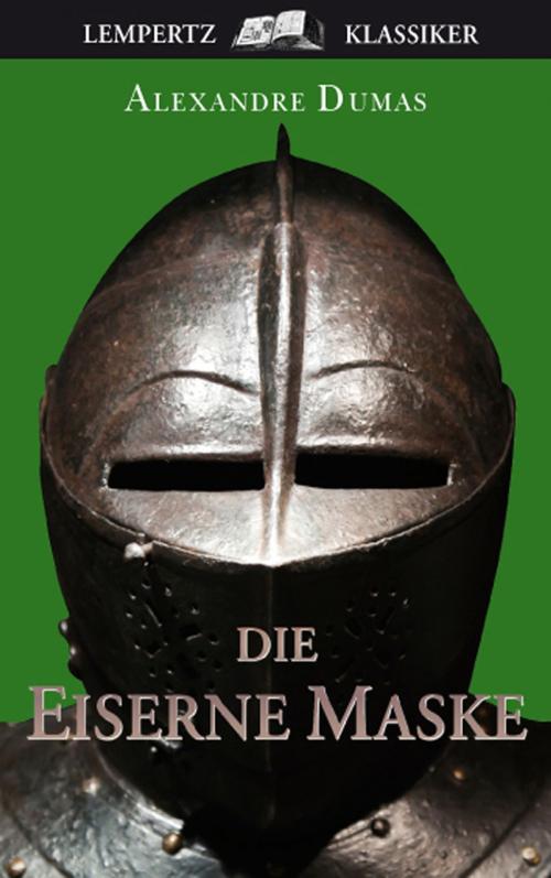 Cover of the book Die Eiserne Maske by Alexandre Dumas, Edition Lempertz