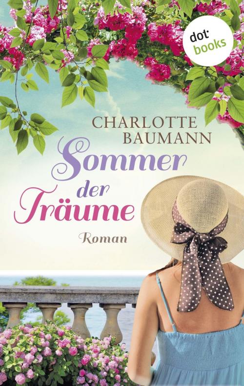 Cover of the book Sommer der Träume by Charlotte Baumann, dotbooks GmbH