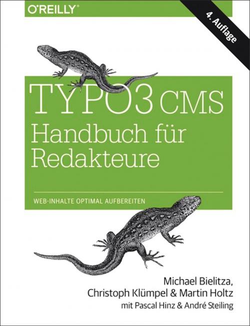 Cover of the book TYPO3 CMS Handbuch für Redakteure by Michael Bielitza, Christoph Klümpel, Martin Holtz, André Steiling, Pascal Hinz, O'Reilly Media