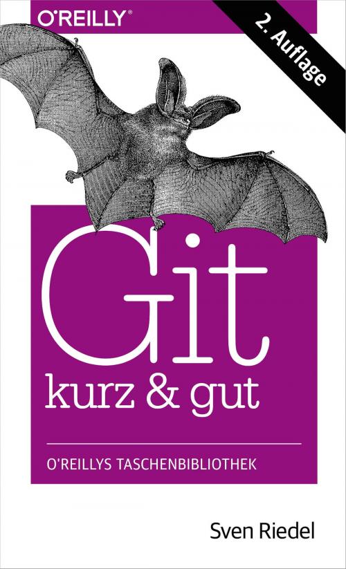 Cover of the book Git kurz & gut by Sven Riedel, O'Reilly Media