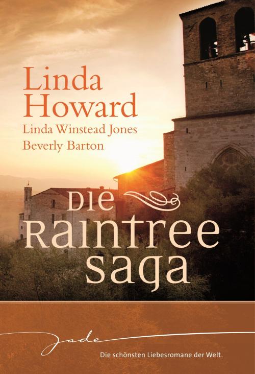 Cover of the book Die Raintree-Saga by Linda Howard, Linda Winstead Jones, Beverly Barton, MIRA Taschenbuch