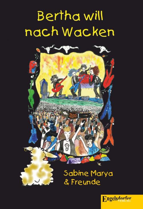 Cover of the book Bertha will nach Wacken by Sabine Marya, Engelsdorfer Verlag