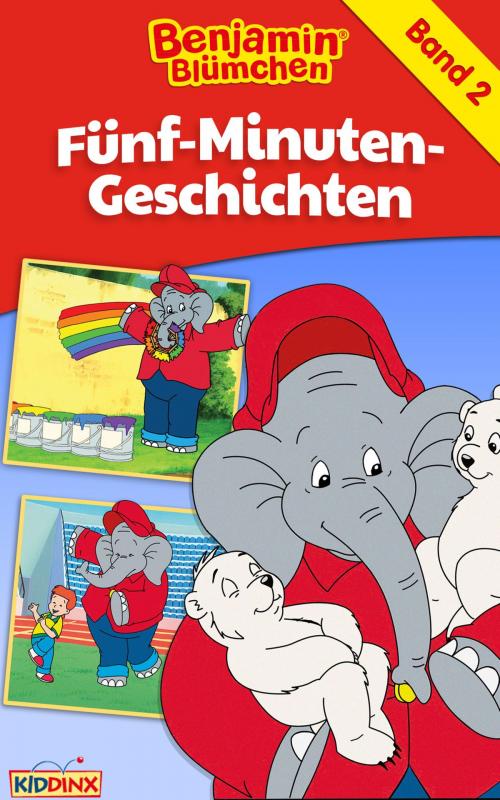 Cover of the book Benjamin Blümchen - Fünf-Minuten-Geschichten by Matthias von Bornstädt, Matthias von Bornstädt, Kiddinx Media GmbH