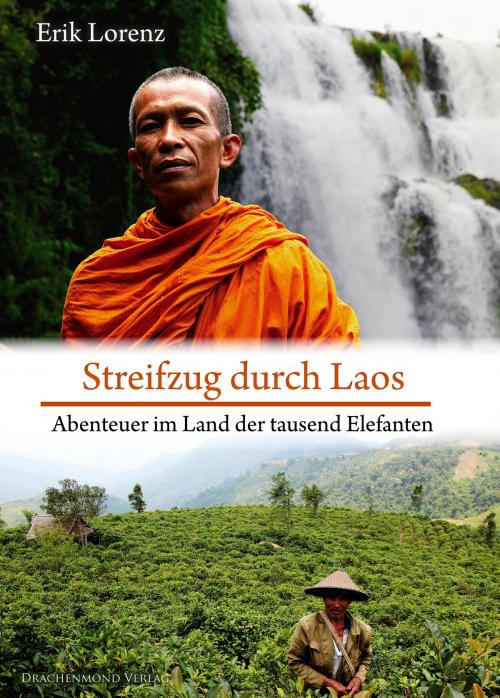 Cover of the book Streifzug durch Laos by Erik Lorenz, Drachenmond Verlag