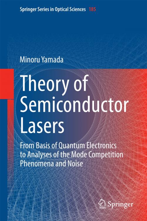 Cover of the book Theory of Semiconductor Lasers by Minoru Yamada, Springer Japan