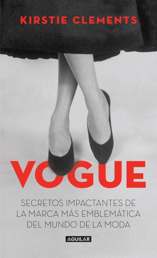 Cover of the book Vogue by Kirstie Clements, Penguin Random House Grupo Editorial México