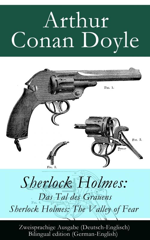 Cover of the book Sherlock Holmes: Das Tal des Grauens / Sherlock Holmes: The Valley of Fear - Zweisprachige Ausgabe (Deutsch-Englisch) / Bilingual edition (German-English) by Arthur Conan Doyle, e-artnow